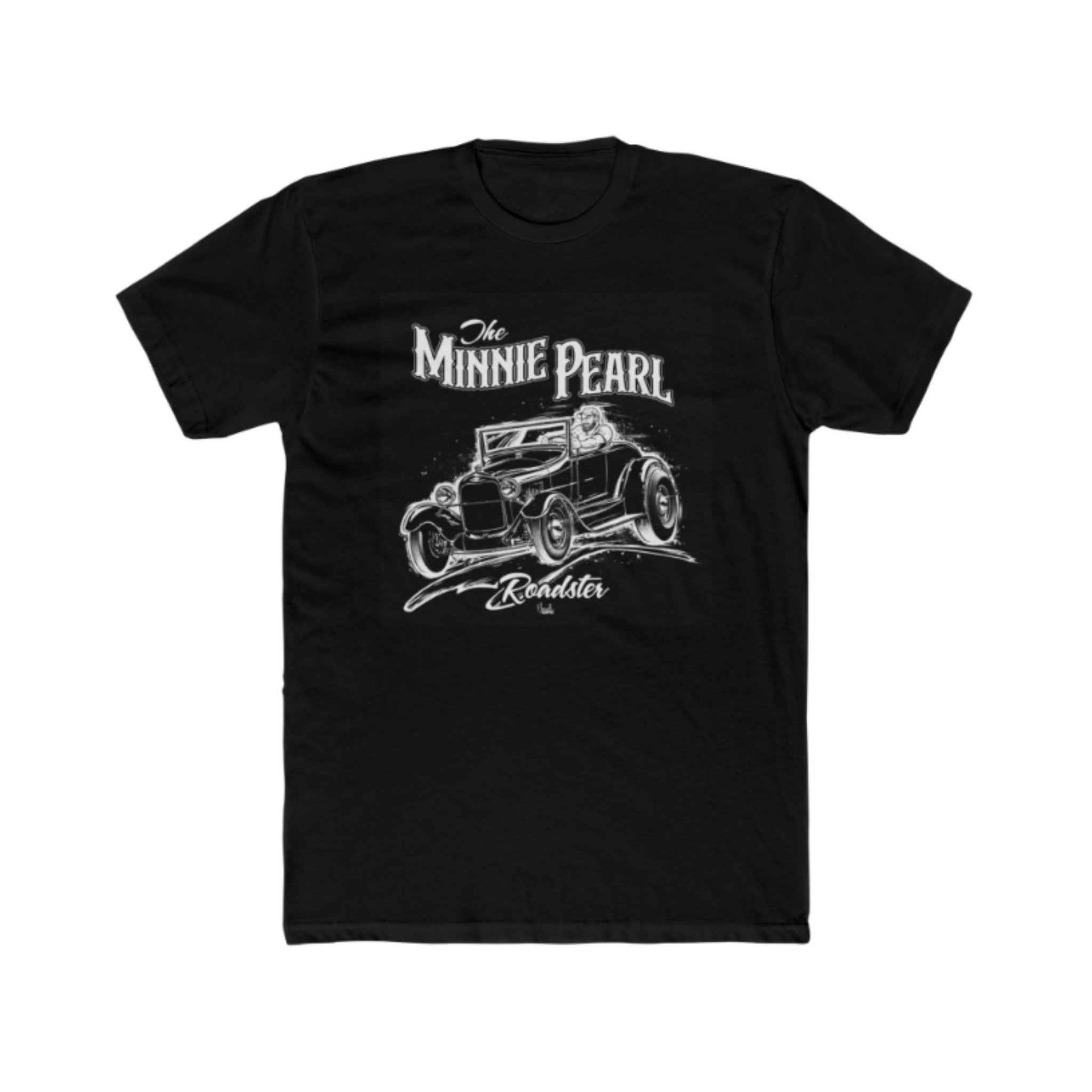 Front of black t-shirt showing The Minnie Pearl Roadster illustration — white ink 1928 Ford Roadster hot rod with driver